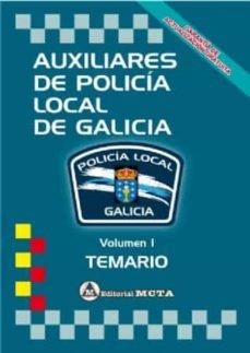 auxiliares de policia local de galicia volumen i: temario nueva edicion 2021-9788482195469