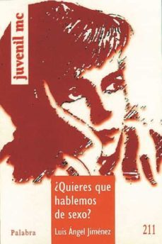 ¿quieres que hablemos de sexo?-luis angel jimenez martinez-9788482395869