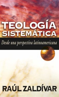 teología sistemática (ebook)-raul zaldivar-9788482676869