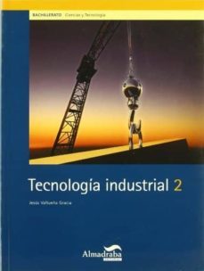 tecnologia industrial   2º bachillerato-9788483081969