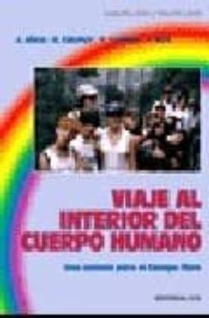 viaje al interior del cuerpo humano una colonia para el tiempo li bre-9788483160169