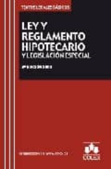 ley y reglamento hipotecario y legislacion especial (8ª ed 2009)-9788483422069