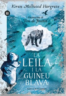 la leila i la guineu blava-kiran millwood hargrave-9788483439869