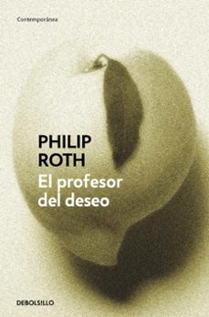 el profesor del deseo-philip roth-9788483467169