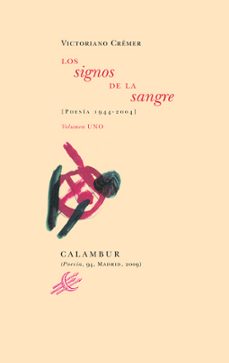los signos de la sangre (vol. 1)-victoriano cremer-9788483591369
