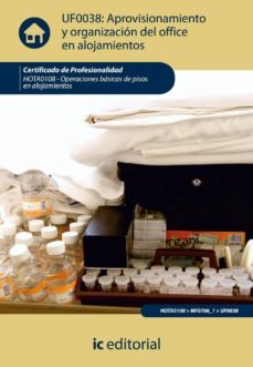 (i.b.d.)aprovisionamiento y organizacion del office en alojamient os hota0108-operaciones basicas de pisos en alojamientos         s-9788483646069