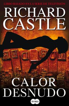 calor desnudo (serie castle 2)-richard castle-9788483652169