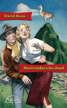 bienvenidos a incaland-david roas-9788483931769