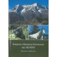 parques y reservas naturales del mundo-9788484111269