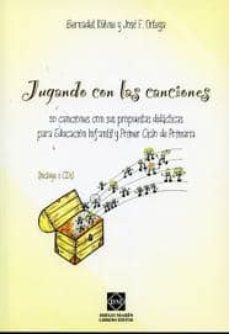 jugando con las canciones (incluye 2-cd-r)-bernadet kuhne-9788484259169