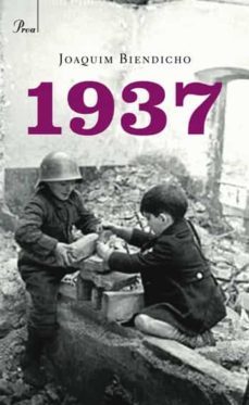 1937 (premi pere calders de literatura catalana 2008)-joaquim biendicho vidal-9788484377269
