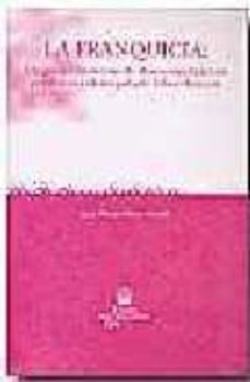 la franquicia: un procedimiento de descentralizacion productiva d esregulado laboralmente-9788484429869