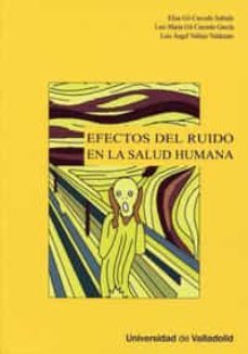 efectos del ruido en la salud humana-elisa gil carcedo sañudo-9788484484769