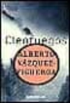 cienfuegos-alberto vazquez figueroa-9788484508069