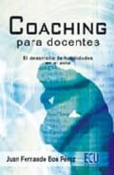 coaching para docentes: el desarrollo de habilidades en el aula-juan fernando bou perez-9788484545569