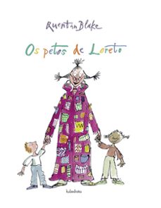 os petos de loreto-quentin blake-9788484646969