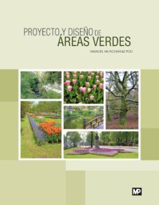 proyecto y diseño de areas verdes-9788484766469