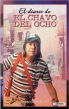 el diario del chavo del ocho (2ª ed.)-9788484830269