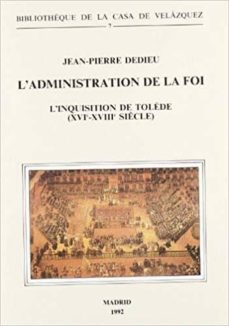 l administration de la foi-jean pierre dedieu-9788486839369