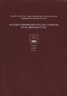 analisis jurisprudencial de la prueba en el proceso civil (2ª ed.)-9788487108969