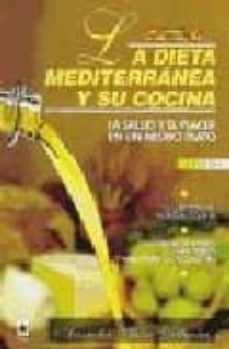 la dieta mediterranea y su cocina: la salud y el placer en un mis mo plato (2ª ed.)-arancha plaza valtueña-9788488893369