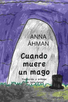 cuando muere un mago-anna ahman-9788490020869