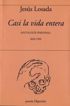 casi la vida entera-jesus losada-9788490021569