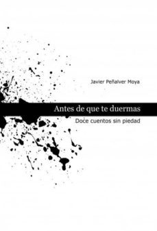 antes de que te duermas (ebook)-javier peñalver moya-9788490097069