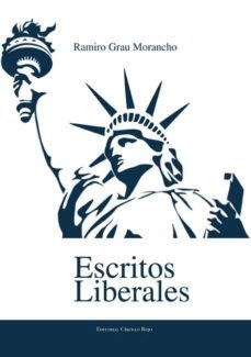 escritos liberales (ebook)-ramiro grau morancho-9788490306215