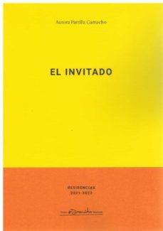 el invitado-aurora parrilla camacho-9788490414569