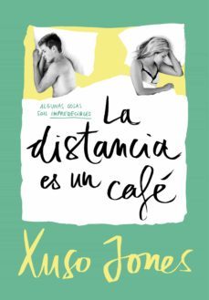la distancia es un café (coffee love 3) (ebook)-xuso jones-9788490438169
