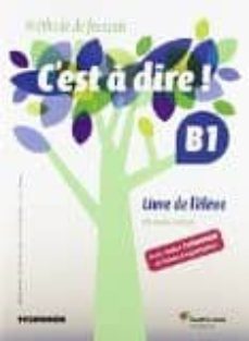 c est a dire b1 1º bachillerato eleve + dvd-9788490490969
