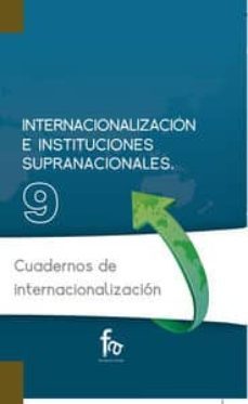 internalizacion e instituciones supranacionales-antonio arias ranedo-9788490519769