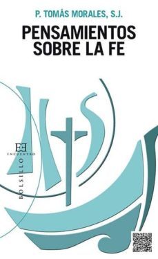 pensamientos sobre la fe-tomas s.j. morales-9788490550069