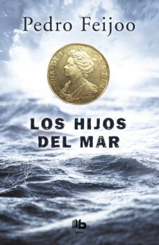 los hijos del mar (ebook)-pedro feijoo-9788490690369