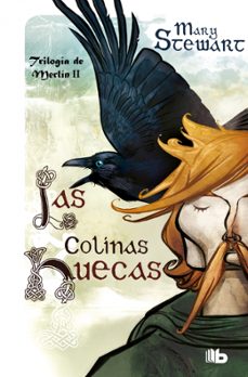 las colinas huecas (trilogia de merlin ii)-mary stewart-9788490701669