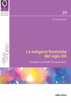 la exegesis feminista del siglo xx (ebook)-elisabeth schussler fiorenza-9788490731369