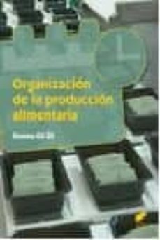 organizacion de la produccion alimentaria-gemma gil gil-9788490773369