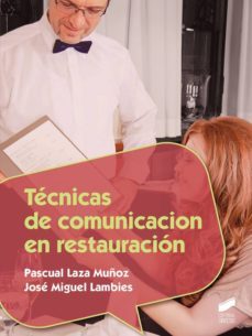 tecnicas de comunicacion en restauracion (ebook)-pascual laza muñoz-jose miguel lambies-9788490777169