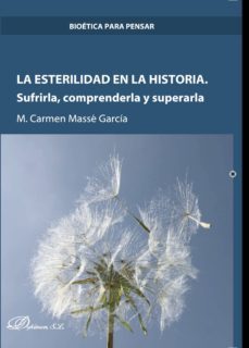 la esterilidad en la historia. sufrirla, comprenderla y superarla (ebook)-mª carmen masse garcia-9788490859469