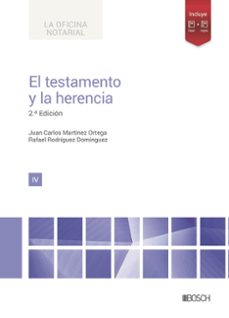 el testamento y la herencia 2º edicion-juan carlos martinez ortega-rafael dominguez rodriguez-9788490907269