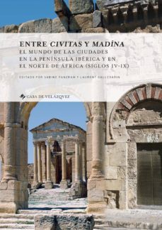 entre civitas y madina-laurent callegarin-9788490962169