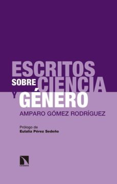 escritos sobre ciencia y genero-amparo gomez rodriguez-9788490976869