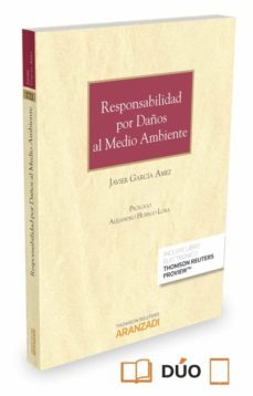 responsabilidad por daños al medio ambiente-javier garcia amez-9788490983669