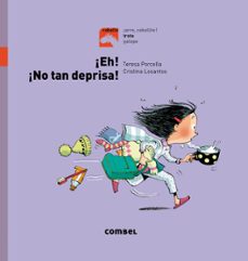 trote : ¡eh, no tan deprisa!  (mayusculas)-teresa porcella-9788491012269