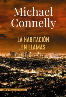 la habitación en llamas (harry bosch)-michael connelly-9788491047469