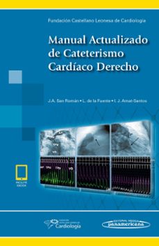 manual actualizado de cateterismo cardiaco derecho (libro + ebook )-j.a. san roman-9788491103769