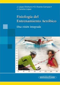fisiologia del entrenamiento aerobico-jose lopez chicharro-9788491106869