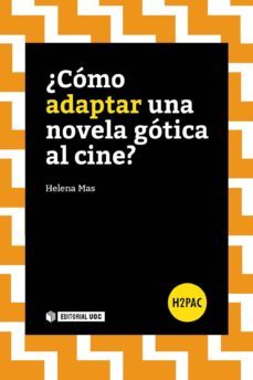 ¿como adaptar una novela gotica al cine? (ebook)-helena mas peypoch-9788491162469