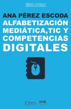 alfabetizacion mediatica, tic y competencias digitales (ebook)-ana perez escoda-9788491167969